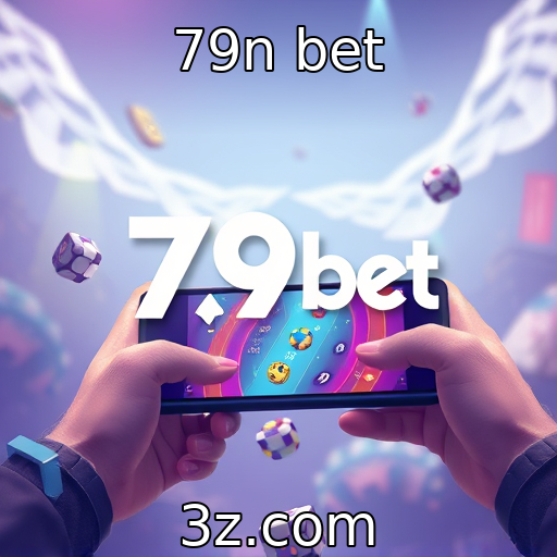 79n bet : Evolução das tecnologias de jogos em plataformas móveis